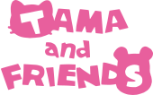 TAMA and FRIENDS